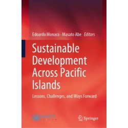 Sustainable Development Across Pacific Islands: Lessons, Challenges, and Ways Forward