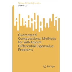 Guaranteed Computational Methods for Self-Adjoint Differential Eigenvalue Problems