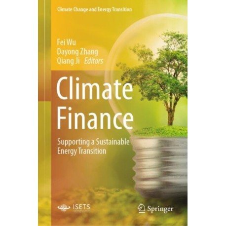Climate Finance: Supporting a Sustainable Energy Transition