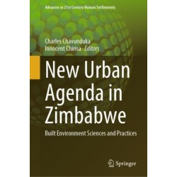 New Urban Agenda in Zimbabwe: Built Environment Sciences and Practices