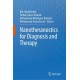 Nanotheranostics for Diagnosis and Therapy