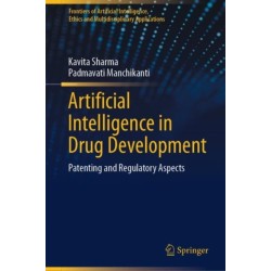 Artificial Intelligence in Drug Development: Patenting and Regulatory Aspects