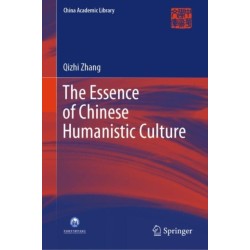 The Essence of Chinese Humanistic Culture