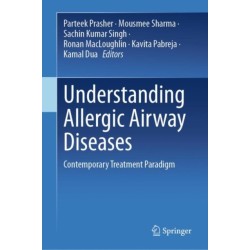 Understanding Allergic Airway Diseases: Contemporary Treatment Paradigm