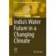 India's Water Future in a Changing Climate