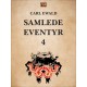 Samlede eventyr 4