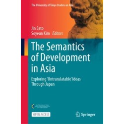 The Semantics of Development in Asia: Exploring ‘Untranslatable’ Ideas Through Japan