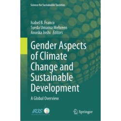 Gender Aspects of Climate Change and Sustainable Development: A Global Overview