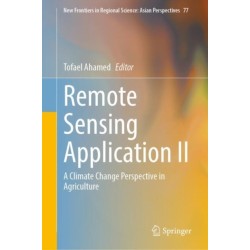 Remote Sensing Application II: A Climate Change Perspective in Agriculture