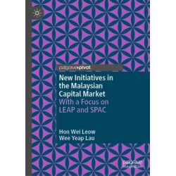 New Initiatives in the Malaysian Capital Market: With a Focus on LEAP and SPAC