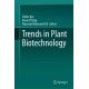 Trends in Plant Biotechnology