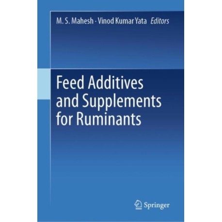 Feed Additives and Supplements for Ruminants