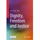 Dignity, Freedom and Justice