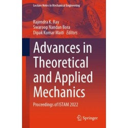 Advances in Theoretical and Applied Mechanics: Proceedings of ISTAM 2022