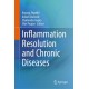 Inflammation Resolution and Chronic Diseases