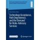 Technology Acceptance, Path Dependence, and the Demand for Robo-Advisory Services