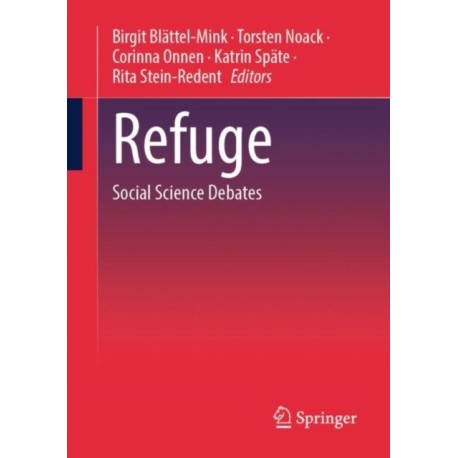 Refuge: Social Science Debates