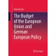 The Budget of the European Union and German European Policy
