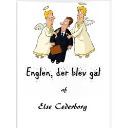 Englen, der blev gal