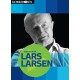 Historien om Lars Larsen: 100 minutter i selskab med en af Danmarks største erhvervssucceser