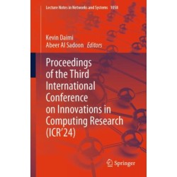 Proceedings of the Third International Conference on Innovations in Computing Research (ICR’24)