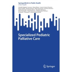 Specialized Pediatric Palliative Care