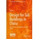 Design for Tall Buildings in China: Past, Present, and Future Fire and Life Safety