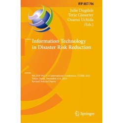 Information Technology in Disaster Risk Reduction: 8th IFIP WG 5.15 International Conference, ITDRR 2023, Tokyo, Japan, December 4–6, 2023, Revised Selected Papers