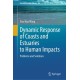 Dynamic Response of Coasts and Estuaries to Human Impacts: Problems and Solutions