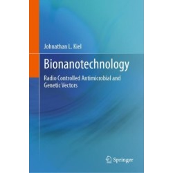 Bionanotechnology: Radio Controlled Antimicrobial and Genetic Vectors