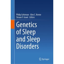 Genetics of Sleep and Sleep Disorders