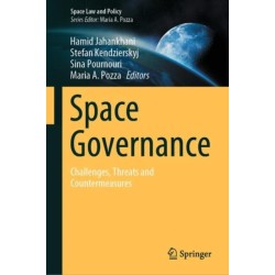 Space Governance: Challenges, Threats and Countermeasures