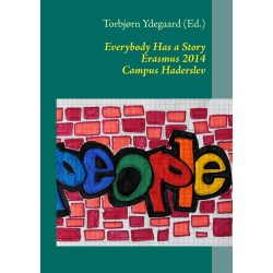 Everybody Has a Story: Erasmus 2014. Campus Haderslev