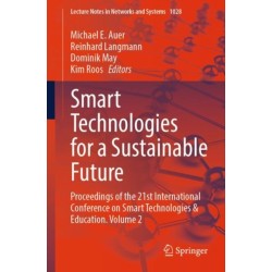 Smart Technologies for a Sustainable Future: Proceedings of the 21st International Conference on Smart Technologies & Education. Volume 2