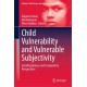 Child Vulnerability and Vulnerable Subjectivity: Interdisciplinary and Comparative Perspectives