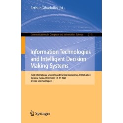 Information Technologies and Intelligent Decision Making Systems: Third International Scientific and Practical Conference, ITIDMS 2023, Moscow, Russia, December, 12-14, 2023, Revised Selected Papers