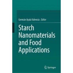 Starch Nanomaterials and Food Applications