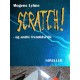 Scratch!