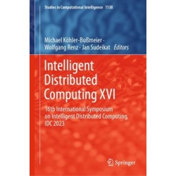Intelligent Distributed Computing XVI: 16th International Symposium on Intelligent Distributed Computing, IDC 2023