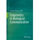 Epigenetics in Biological Communication