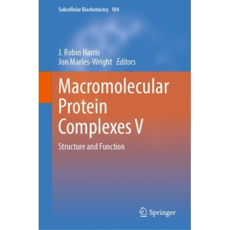 Macromolecular Protein Complexes V: Structure and Function