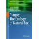 Plague: The Ecology of Natural Foci