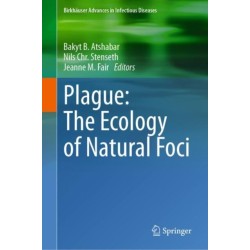 Plague: The Ecology of Natural Foci