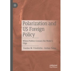 Polarization and US Foreign Policy: When Politics Crosses the Water’s Edge