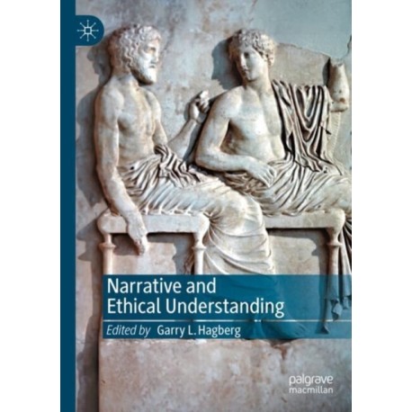 Narrative and Ethical Understanding