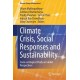 Climate Crisis, Social Responses and Sustainability: Socio-ecological Study on Global Perspectives
