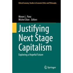 Justifying Next Stage Capitalism: Exploring a Hopeful Future