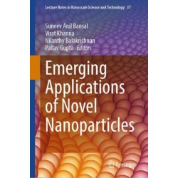 Emerging Applications of Novel Nanoparticles