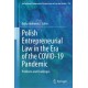 Polish Entrepreneurial Law in the Era of the COVID-19 Pandemic: Problems and Challenges