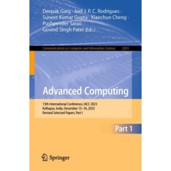 Advanced Computing: 13th International Conference, IACC 2023, Kolhapur, India, December 15–16, 2023, Revised Selected Papers, Part I